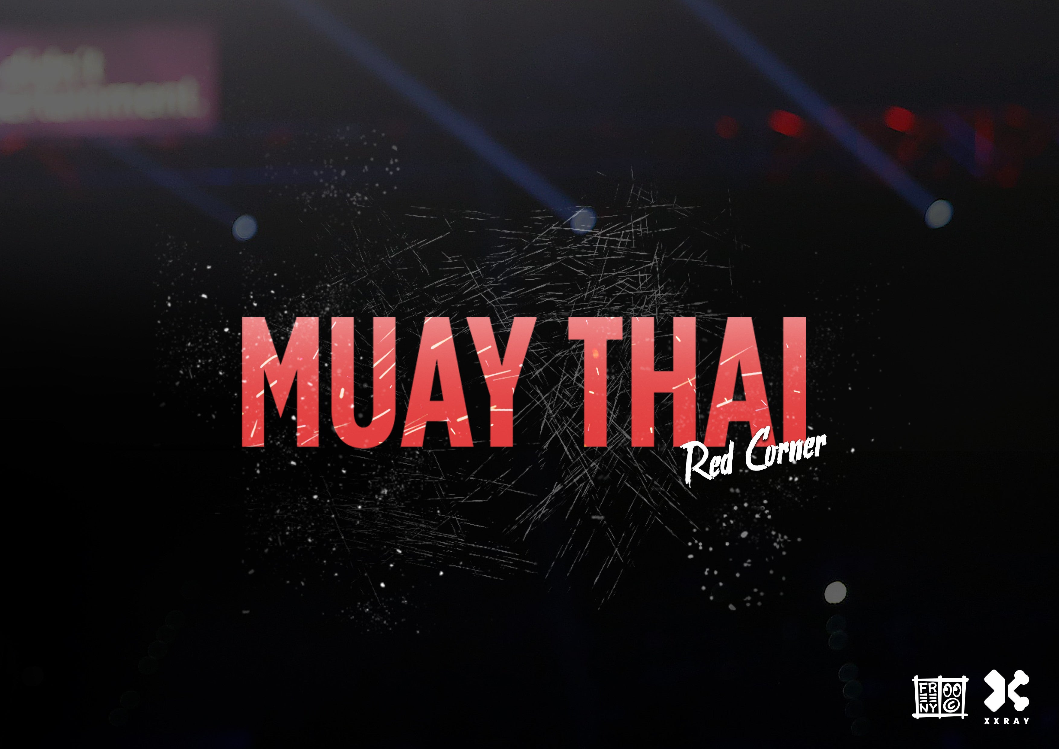 XXRAY: Muay Thai Fighter, the fiercest contender in the micro weight division.