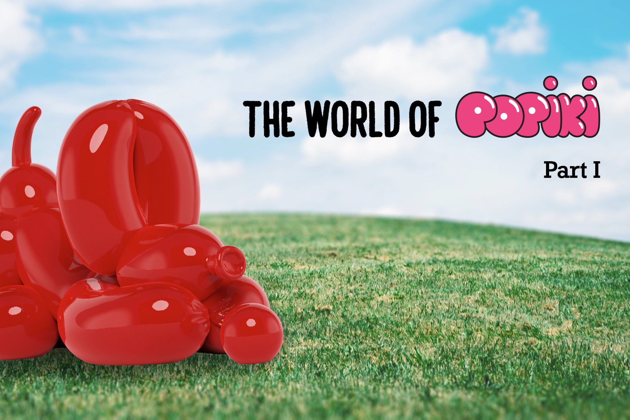The World of Popiki (Part 1)