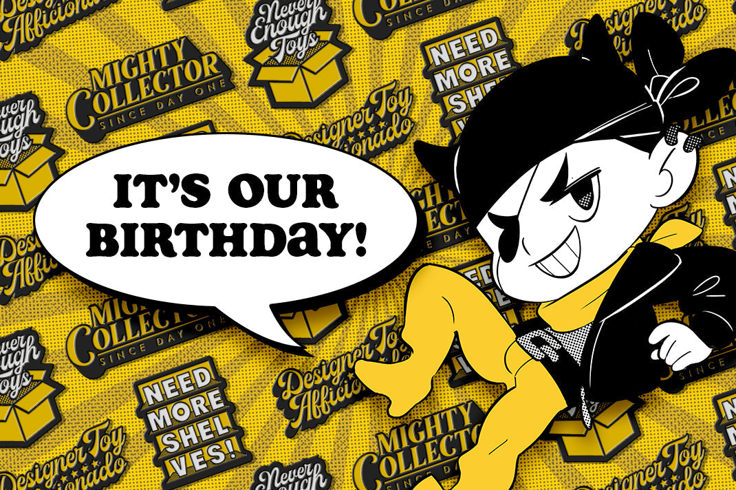 It's Our Mighty Birthday!
